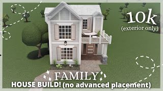 10K BLOXBURG FAMILY HOUSEBUILD NO ADVANCEDPLACEMENT [upl. by Anderea]