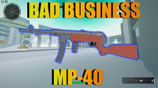 BAD BUSINESS BEST SETUP FOR THE NEW MP40 [upl. by Yznyl914]