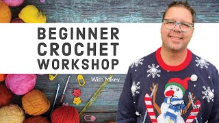 How to Crochet Beginner Workshop [upl. by Yeclek]