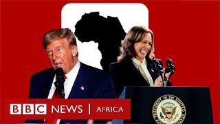 US Election Whats in it for Africa  BBC Africa [upl. by Leribag]