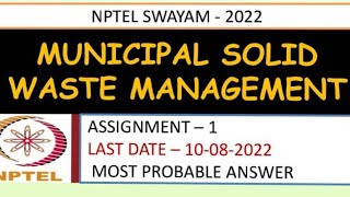 Municipal Solid Waste Management  Assignment1  Most Probable Answer  Week1  NPTEL22 [upl. by Jarrad496]