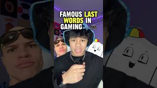 Famous Last Words in Gaming PART 7 🗣️🎮 [upl. by Solrac685]