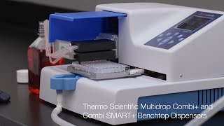 Thermo Scientific Multidrop Combi  and Multidrop Combi SMART Reagent Dispensers [upl. by Marienthal357]