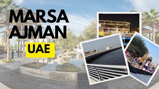 Marsa Ajman New Waterfront Destination Life at the Waters Edge Heart of AjmanUAELeenas YT Vlog [upl. by Cassiani55]