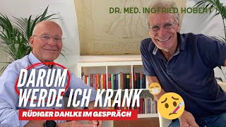 So bleibst du sicher gesund  DrRuediger Dahlke im Gespräch mit Dr Ingfried Hobert [upl. by Eecak]