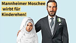 Mannheimer Moschee wirbt für Kinderehen Do 20 Uhr 83 [upl. by Lynne]