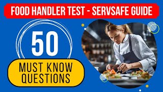 Food Handler Practice Test 2024  ServSafe Study Guide 50 Must Know Questions [upl. by Shea465]