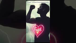 Prayer To Break Generational Curses jesus prayer [upl. by Hartzke]