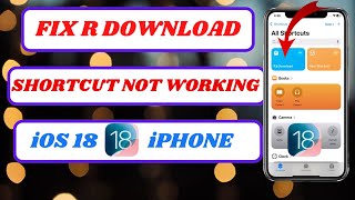 how to fix r download shortcut not working on iphone ios 18how to fix r download shortcut2024 [upl. by Sasnak233]