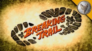 Breaking Trail  Trailer [upl. by Rafaello]