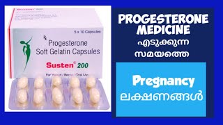 Progesterone Susten Medicine and Pregnancy symptoms Malayalam [upl. by Assiralk]