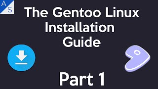 The Gentoo Linux Installation Guide  Part 1 [upl. by Eetnuahs914]