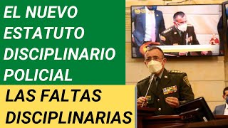 Ley 2196 de 2022  Las Faltas Disciplinarias en el Nuevo Estatuto Disciplinario Policia Nacional [upl. by Florinda668]