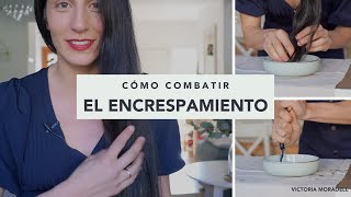 CÓMO COMBATIR EL ENCRESPAMIENTO  Receta anti frizz [upl. by Corson606]