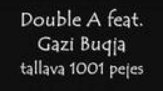 Double A feat Gazi Buqja  Tallava 1001 PS [upl. by Ahtis]