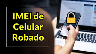 ¿Cómo saber el IMEI de un Celular Robado [upl. by Nahgiem879]