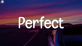 Ed Sheeran  Perfect Lyrics [upl. by Moyers]