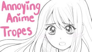 6 Annoying Anime Tropes [upl. by Ennove734]