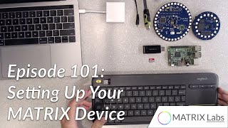 Episode 101 Setting Up Your MATRIX Device [upl. by Klockau703]