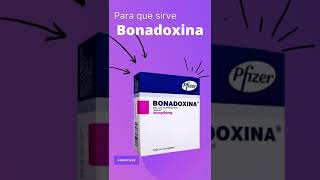 Bonadoxina para que sirve 💊  ForoTube [upl. by Hankins]