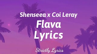 Shenseea x Coi Leray  Flava Lyrics  Strictly Lyrics [upl. by Hartmann92]