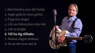 Anders Schager  Vill ha dig tillbaka [upl. by Jasmine]