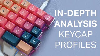 The Best Keycap Profile ⎮ Indepth Analysis Comparing 18 Keycap Profiles [upl. by Aynod]