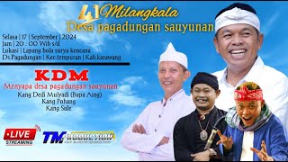 🔴 LIVE MILANGKALA DESA PAGADUNGAN KE 41  TEMPURAN  KARAWANG  BERSAMA KDM SAPARAKANCA [upl. by Elnore]