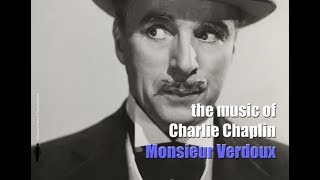 Charlie Chaplin  Monsieur Verdoux Original Motion Picture Soundtrack [upl. by Nodnek126]