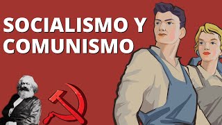 Socialismo y Comunismo ¿Cuáles son sus DIFERENCIAS Con EJEMPLOS👷☭ [upl. by Broder]