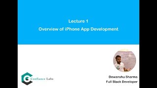 Lec  1  Overview of iOS App Development  Confiance Labs  Xcode 9  Swift 4  Hindi [upl. by Astrea]