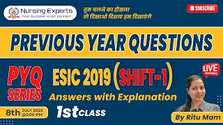 ESIC  Shift1  Previous year question paper2019  Answers with Explanation  Nursing Experts [upl. by Hamirak]