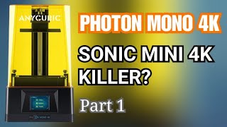 Anycubic Photon Mono 4K InDepth Test And Review Part 1 [upl. by Hildick]