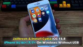 Jailbreak amp Install Cydia iOS 158 iPhone 6s6s77 On Windows Without USB [upl. by Altaf]