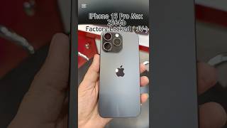 IPhone 15 Pro Max 256Gb Factory Locked JV Complete Box Brand New Condition iphone shortvideo [upl. by Fineberg934]