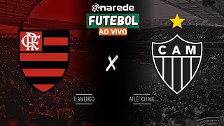 FLAMENGO X ATLÉTICO MG AO VIVO  FINAL DA COPA DO BRASIL 2024 AO VIVO  DIRETO DO MARACANÃ [upl. by Nabi388]