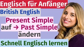 Wir lernen das Präsens ins Präteritum zu ändern Present Simple zu Past Simple – Schneller Eng [upl. by Dnomsed]