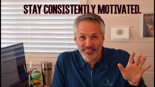 Stay Consistently Motivated 247  Episode 115 [upl. by Anot494]