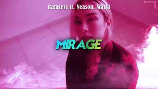 Ramzess ft Veason Wasyl  Mirage prod Ramzess [upl. by Akinit]