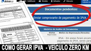 PRIMEIRO REGISTRO DE VEÍCULO ZERO KM  COMO GERAR GUIAS DE IPVA [upl. by Paddy]