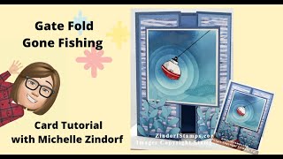 Gate Fold Gone Fishing Card Tutorial with Michelle Zindorf [upl. by Randee322]