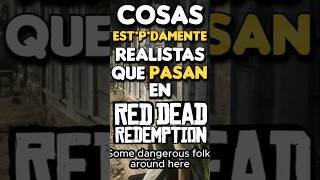 Cosas Realistas de Red Dead Redemtion 2Pt2 reddeadredemption reddeadredemtion2 [upl. by Haleigh]