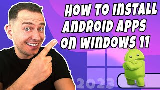 New How to install Android Apps on Windows 11 Official Tutorial [upl. by Engedi764]