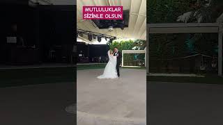 Gelin ve damat ilk dansları cute food gelin damat dance dans bride groom [upl. by Leemaj]