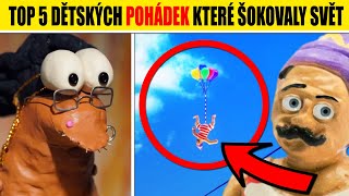 TOP 5 dětských pohádek KTERÉ ŠOKOVALY SVĚT [upl. by Naginarb608]