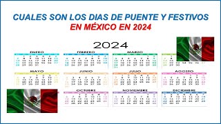 DÍAS DE PUENTE Y FESTIVOS EN MÉXICO 2024 [upl. by Dianuj]