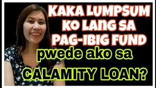 PWEDE ka ba sa PAGIBIG CALAMITY LOAN para sa BAGYONG CARINA if Kaka LUMPSUM mo lang [upl. by Hujsak]