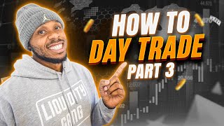 Comprehensive guide on how to day trade forex  Part 3 [upl. by Hpsoj]