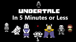 Undertales Plot in 5 Minutes or Less [upl. by Anneirda]