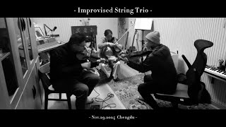 即兴弦乐三重奏 String Trio Welcomes the Last Month of 2024🌞🌛✨ [upl. by Niehaus]